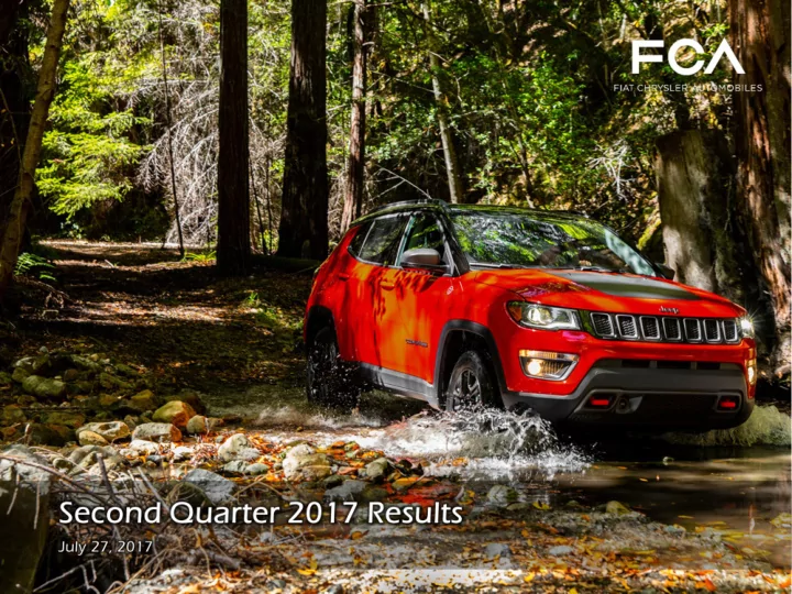 second quarter 2017 results july 27 2017