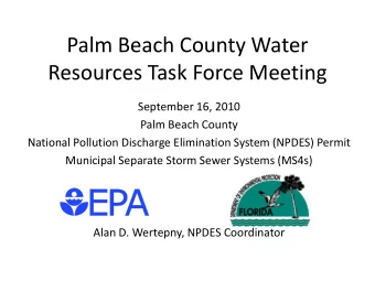 Palm Beach County Water  Resources Task Force Meeting  September 16, 2010  Palm Beach County