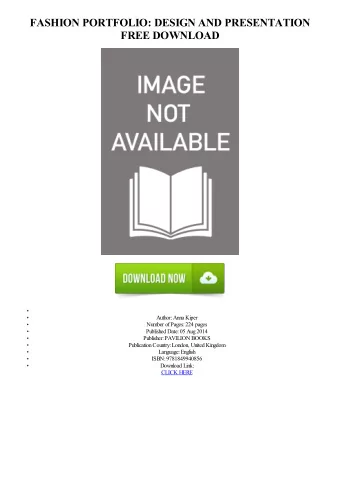 FASHION PORTFOLIO: DESIGN AND PRESENTATION  FREE DOWNLOAD  Author: Anna Kiper  Number of Pages: 224