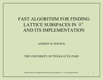 FAST ALGORITHM FOR FINDING n  LATTICE SUBSPACES IN  AND ITS IMPLEMENTATION  ANDREW M. POWNUK  THE