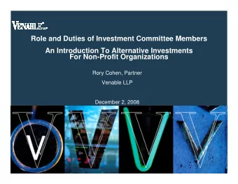 Role and Duties of Investment Committee Members  An Introduction To Alternative Investments  For