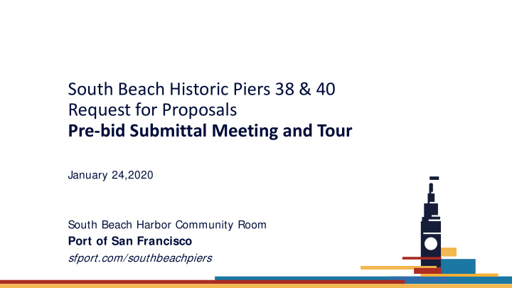 south beach historic piers 38 40 request for proposals