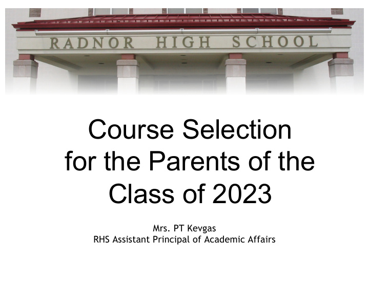 course selection for the parents of the class of 2023