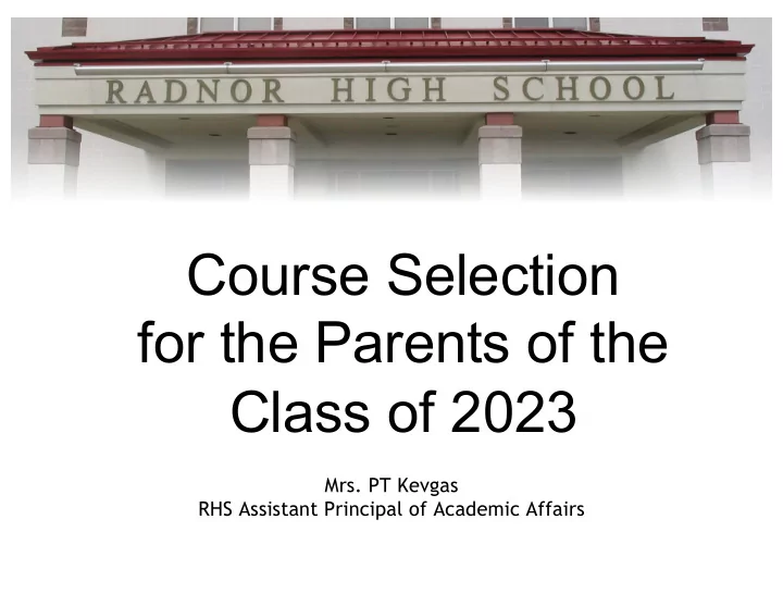 course selection for the parents of the class of 2023