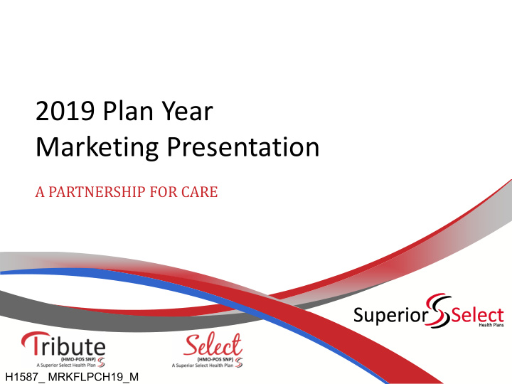 2019 plan year marketing presentation