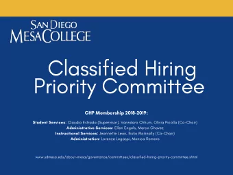 Classified Hiring  Priority Committee  CHP Membership 2018-2019: Student Services: Claudia Estrada
