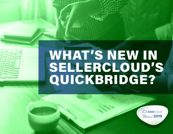 WHATS NEW IN  SELLERCLOUDS  QUICKBRIDGE?  About  QuickBridge  SellerClouds QuickBridge is