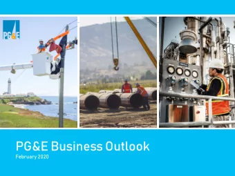 PG&amp;E Business Outlook  February 2020  Forward-Looking Statements  This presentation contains