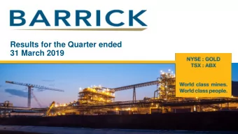 Results for the Quarter ended  31 March 2019  Cautionary Statement on Forward  Looking Information