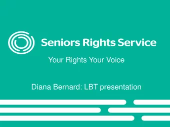 Your Rights Your Voice  Diana Bernard: LBT presentation  What does SRS do?  Free  1. Legal  advice
