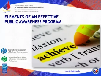 ELEMENTS OF AN EFFECTIVE  PUBLIC AWARENESS PROGRAM  www.lionlink.psu.edu  2  Just concluded:  World