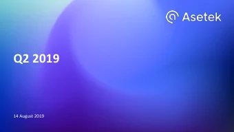 Q2 2019  14 August 2019  Highlights  Revenue of USD 17.1m in Q2 vs record level of $19.5m in Q2