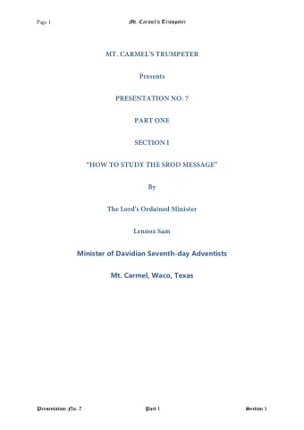 MT. CARMELS TRUMPETER  Presents  PRESENTATION NO. 7  PART ONE  SECTION I  HOW TO STUDY THE