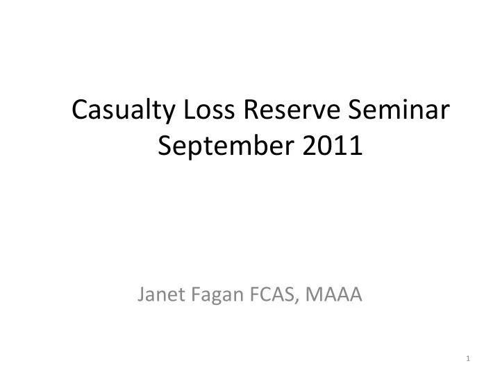 casualty loss reserve seminar september 2011