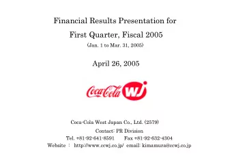 Financial Results Presentation for  Financial Results Presentation for  First Qu  First Quarter,