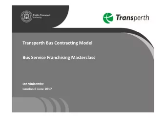 Transperth Bus Contracting Model Bus Service Franchising Masterclass Ian Vinicombe London 8 June