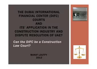THE  THE D  DUBAI  BAI I  INTE  TERNATI  TIONAL  AL  FINANCIAL CENTER (  FINANCIAL CENT  ER (DIFC)