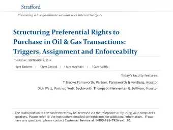 Structuring Preferential Rights to  Purchase in Oil &amp; Gas Transactions:  Triggers, Assignment