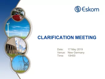 CLARIFICATION MEETING  Date:  17 May 2019  Venue:  New Germany  Time:  10H00  Eskom Values (ZIISCE)