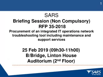 SARS  Briefing Session (Non Compulsory) RFP 35-2018  Procurement of an integrated IT operations