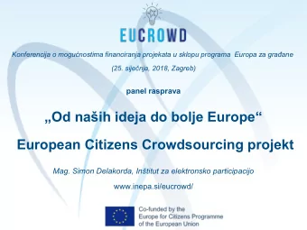Od naih ideja do bolje Europe  European Citizens Crowdsourcing projekt  Mag. Simon