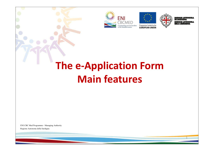 the e application form main features main features