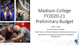 Madison College  FY2020-21  Preliminary Budget  April 1, 2020  Dr. Jack Daniels, President  Mark