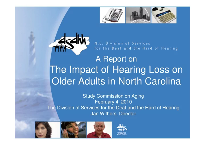 the impact of hearing loss on older adults in north