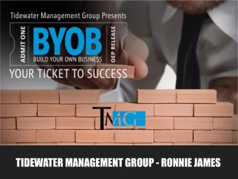 TIDEWATER MANAGEMENT GROUP - RONNIE JAMES  OUR FMO  ABOUT TMG  Tidewater Management  Group strives