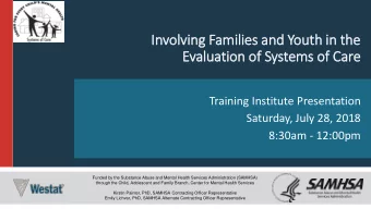 In  Involving Families and Youth in  in the  Evaluation of  f Systems of  f Care  Training