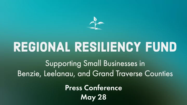 press conference may 28 agenda