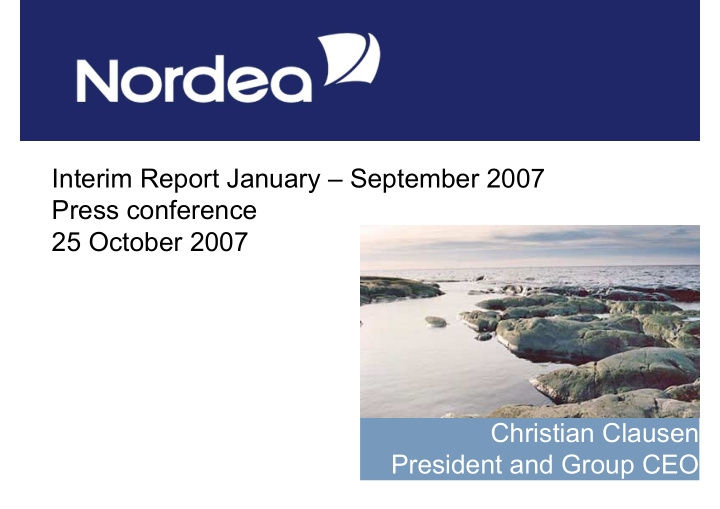 interim report january september 2007 press conference 25