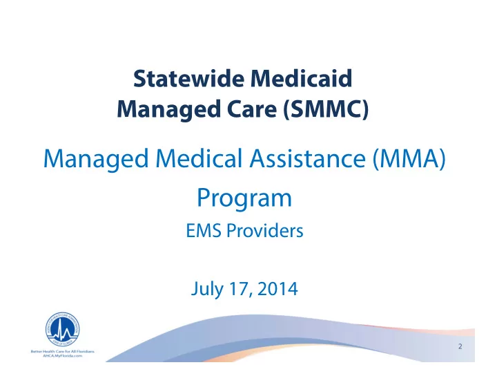 managed medical assistance mma program