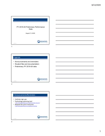 8/13/2020 PY 2019-20 Preliminary Performance Data August 13, 2020 8/13/2020 1 1 Agenda