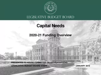 Capital Needs  2020-21 Funding Overview  PRESENTED TO HOUSE COMMITTEE ON APPROPRIATIONS