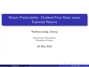 Return Predictability: Dividend Price Ratio versus  Expected Returns  Rambaccussing, Dooruj