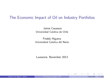 The Economic Impact of Oil on Industry Portfolios  Jaime Casassus  Universidad Catolica de Chile