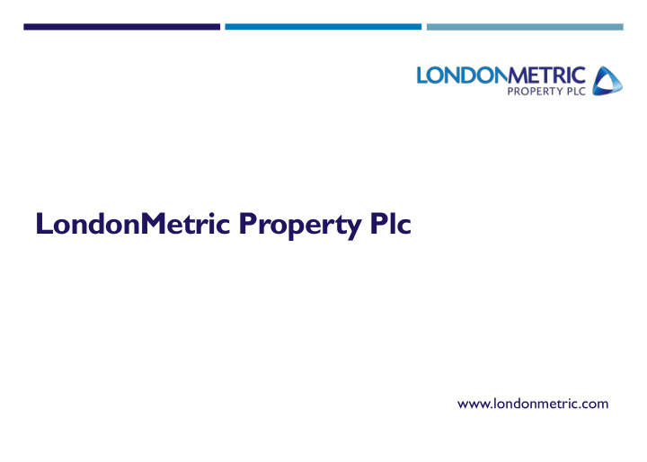 londonmetric com disclaimer 1 nothing in this document or