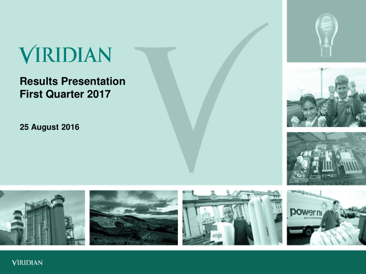 results presentation first quarter 2017