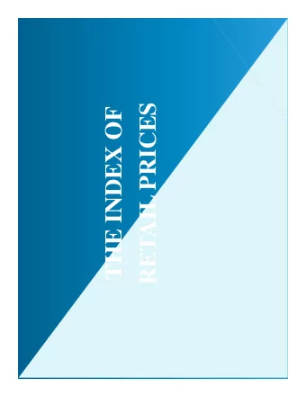 THE INDEX OF  RETAIL PRICES  REVISION OF THE  INDEX OF RETAIL PRICES  INDEX OF RETAIL PRICES  The