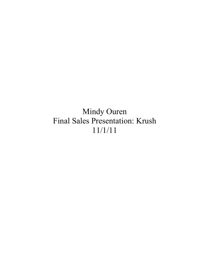 mindy ouren final sales presentation krush 11 1 11