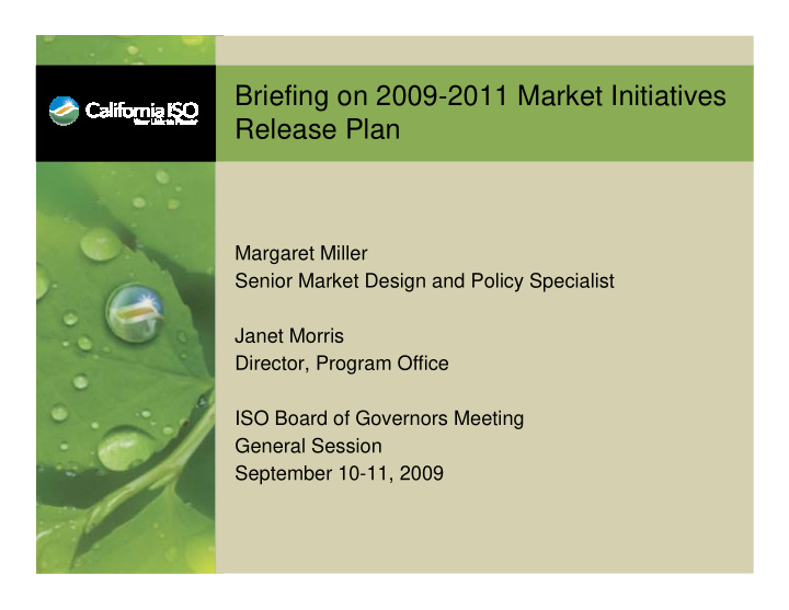 briefing on 2009 2011 market initiatives release plan