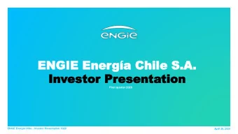 ENGIE  ENGIE Ene  Energa Chile  ga Chile S.A.  S.A.  In  Investo  estor Pr  Prese  esenta