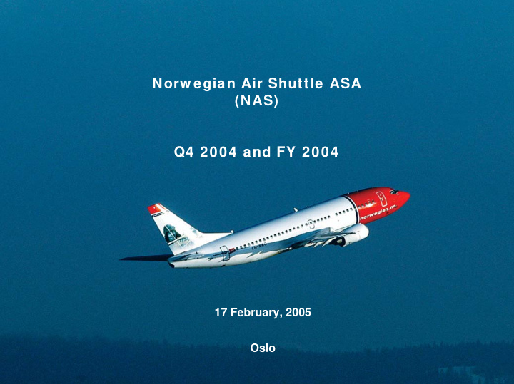 norw egian air shuttle asa nas q4 2004 and fy 2004