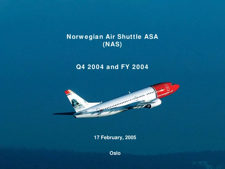 norw egian air shuttle asa nas q4 2004 and fy 2004
