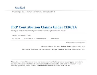 PRP Contribution Claims Under CERCLA Strategies for Cost Recovery Against Other Potentially