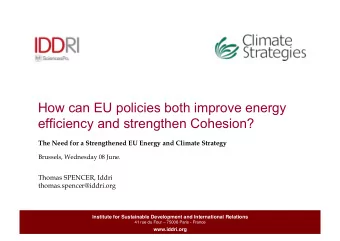 How can EU policies both improve energy efficiency and strengthen Cohesion? The Need for a
