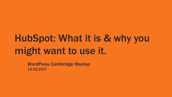 hubspot what it is why you might want to use it