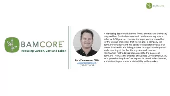 Reducing Carbon, Cost and Labor.  construction methods has been crucial to the success of  BamCore.