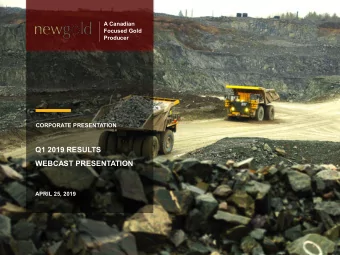 Q1 2019 RESULTS  WEBCAST PRESENTATION  APRIL 25, 2019  Cautionary Statements  ALL AMOUNTS IN U.S.